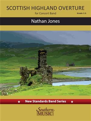 Nathan Jones: Scottish Highland Overture: Orchester