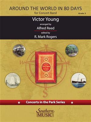 Victor Young: Around the World in 80 Days: (Arr. Alfred Reed): Orchester