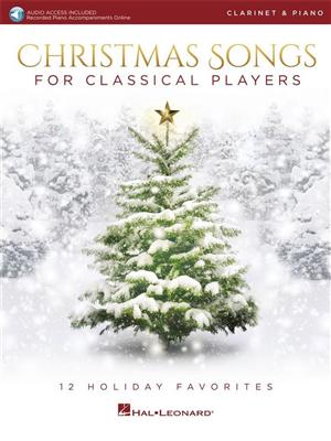 Christmas Songs for Classical Players: Klarinette mit Begleitung