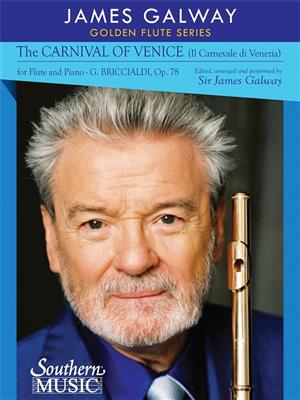 The Carnival of Venice: (Arr. James Galway): Flöte mit Begleitung