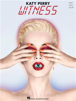 Katy Perry: Katy Perry - Witness: Klavier, Gesang, Gitarre (Songbooks)