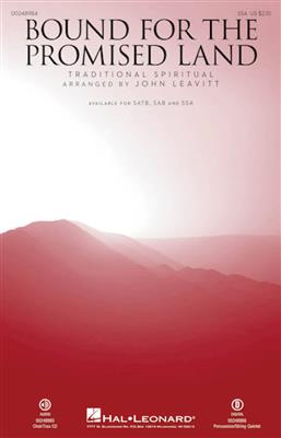 Bound for the Promised Land: (Arr. John Leavitt): Frauenchor mit Begleitung