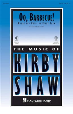 Kirby Shaw: Oo, Barbecue!: Frauenchor mit Begleitung