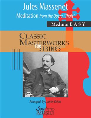 Jules Massenet: Meditation ( from Thaïs ): (Arr. Lauren Keiser): Streichorchester