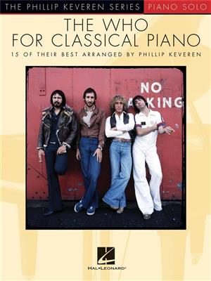 The Who: The Who for Classical Piano: (Arr. Phillip Keveren): Klavier Solo