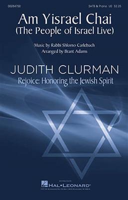 Rabbi Shlomo Carlebach: Am Yisrael Chai: (Arr. Brant Adams): Gemischter Chor mit Begleitung