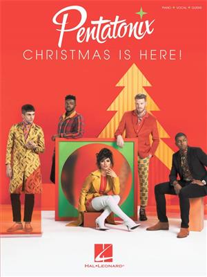 Pentatonix: Pentatonix - Christmas Is Here!: Klavier, Gesang, Gitarre (Songbooks)