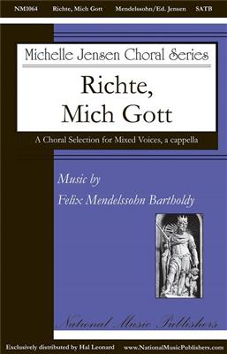 Felix Mendelssohn Bartholdy: Richte, Mich Gott: Gemischter Chor A cappella
