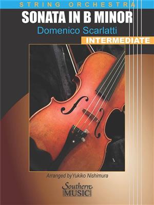 Domenico Scarlatti: Sonata in B Minor K.87 L.33: (Arr. Yukiko Nishimura): Streichorchester