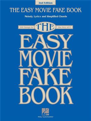 The Easy Movie Fake Book - 2nd Edition: Melodie, Text, Akkorde