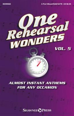 One Rehearsal Wonders, Volume 5: Gemischter Chor mit Begleitung