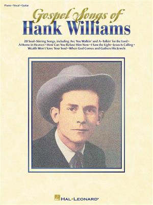 Gospel Songs of Hank Williams: Klavier, Gesang, Gitarre (Songbooks)