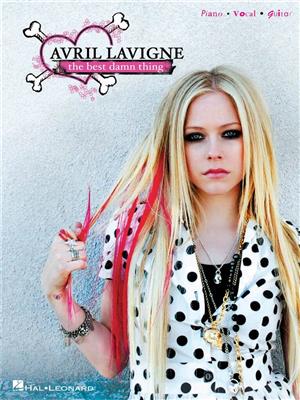 Avril Lavigne: Avril Lavigne - The Best Damn Thing: Klavier, Gesang, Gitarre (Songbooks)