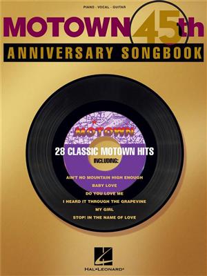 Motown 45th Anniversary Songbook: Klavier, Gesang, Gitarre (Songbooks)