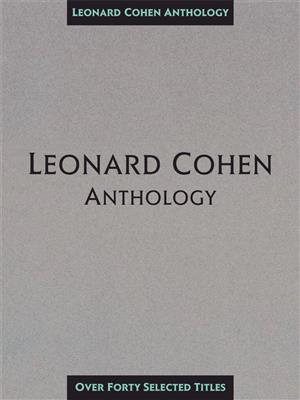 Leonard Cohen: Leonard Cohen Anthology: Klavier, Gesang, Gitarre (Songbooks)