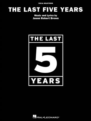 The Last Five Years: Klavier, Gesang, Gitarre (Songbooks)