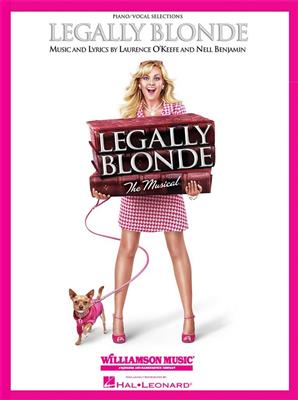 Legally Blonde - The Musical: Klavier, Gesang, Gitarre (Songbooks)