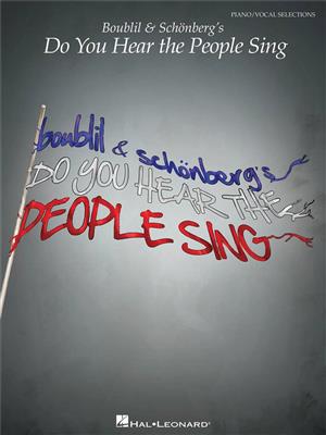 Boublil & Schönberg's Do You Hear the People Sing: Klavier, Gesang, Gitarre (Songbooks)