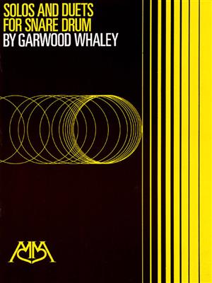 Garwood Whaley: Solos and Duets for Snare Drum: Snare Drum