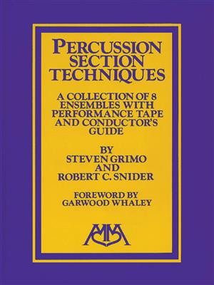 Bob Snider: Percussion Ensemble Techniques: Percussion Ensemble