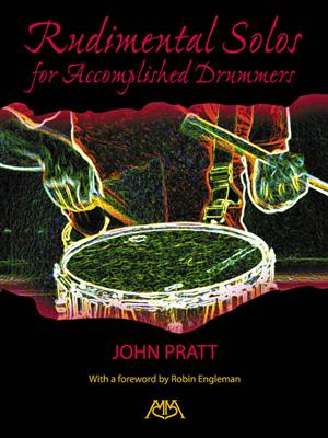 John S. Pratt: Rudimental Solos for Accomplished Drummers: Snare Drum