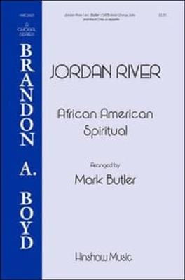 Jordan River: (Arr. Mark Butler): Männerchor mit Begleitung