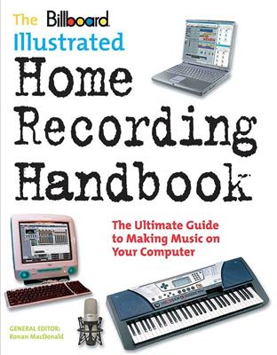 Sonic Boom: Billboard Illustrated Home Recording Handbook