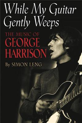 Simon Leng: While My Guitar Gently Weeps -