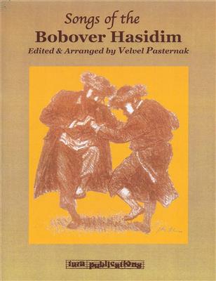 Songs of the Bobover Hasidim: Melodie, Text, Akkorde