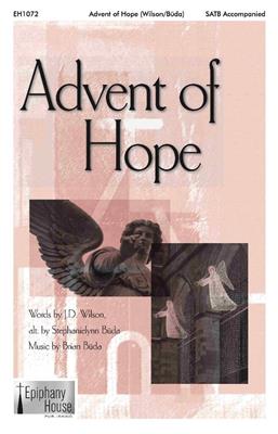 Brian Büda: Advent of Hope: Gemischter Chor mit Begleitung