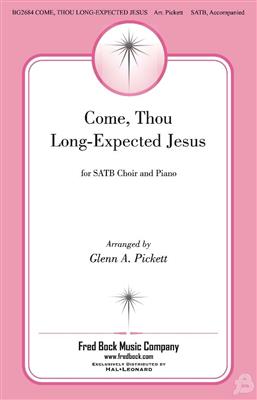 Come, Thou Long-Expected Jesus: Gemischter Chor mit Begleitung