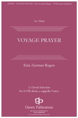 Kira Rugen: Voyager Prayer: Gemischter Chor A cappella