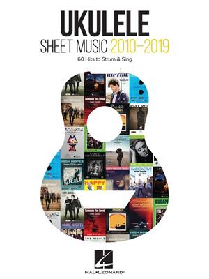 Ukulele Sheet Music 2010-2019: Ukulele Solo