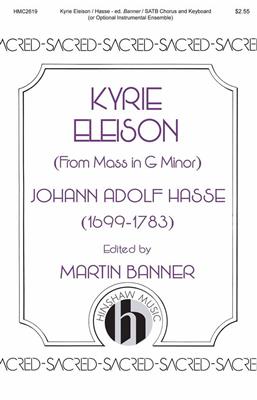 Johann Adolf Hasse: Kyrie Eleison (from Mass in G Minor): Gemischter Chor mit Begleitung