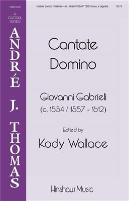 Giovanni Gabrieli: Cantate Domino: Gemischter Chor A cappella
