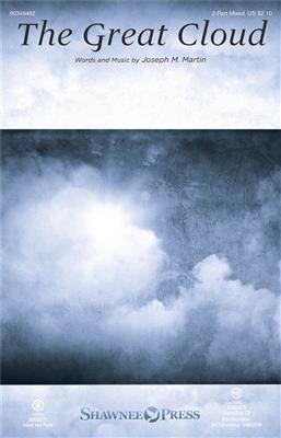 Joseph M. Martin: The Great Cloud: Gemischter Chor mit Begleitung