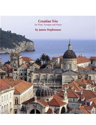 Jim Stephenson: Croation Trio: Kammerensemble