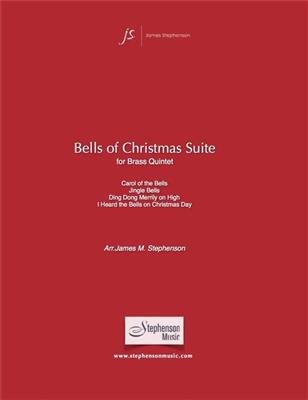 Jim Stephenson: Bells Of Christmas Suite: Blechbläser Ensemble