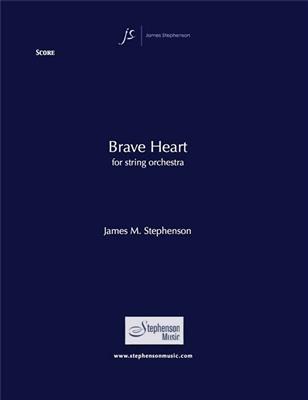 Jim Stephenson: Brave Heart: Streichorchester