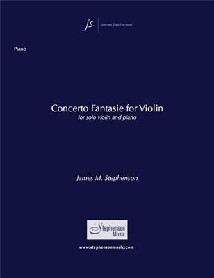 Jim Stephenson: Concerto Fantasie For Violin: Violine mit Begleitung