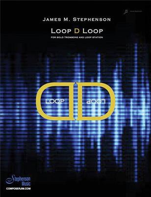 Jim Stephenson: Loop D Loop: Posaune Solo