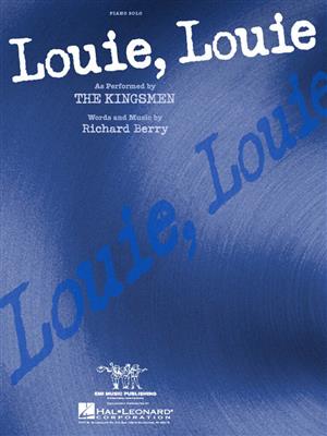 The Kingsmen: Louie, Louie: Easy Piano