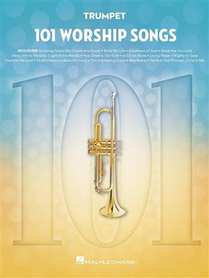 101 Worship Songs for Trumpet: Trompete Solo