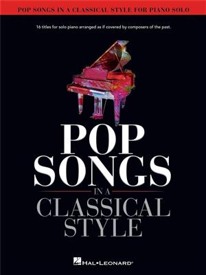 Pop Songs in a Classical Style: (Arr. David Pearl): Klavier Solo