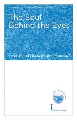 The Soul Behind the Eyes: Gemischter Chor mit Begleitung
