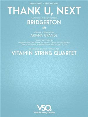 Ariane Grande: Thank U, Next: (Arr. James McMillen): Streichquartett