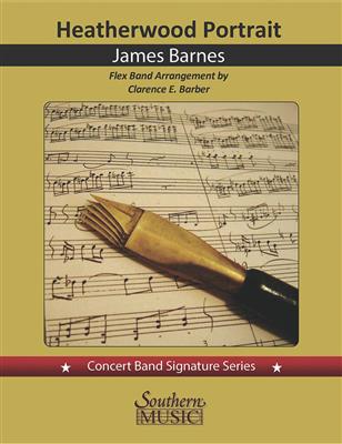 James Barnes: Heatherwood Portrait: Variables Blasorchester