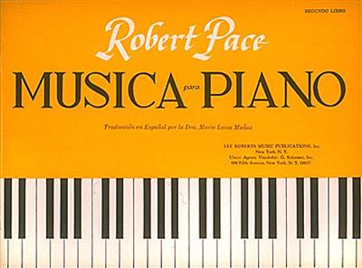 Musica Para Piano Segundo Libro Spanish Book II: Klavier Solo