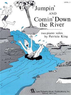 Patricia King: Jumpin' And Comin' Down The River: Klavier Solo