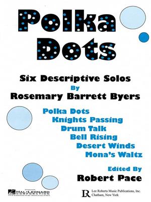 Rosemary Barrett Byers: Polka Dots: (Arr. Robert Pace): Klavier Solo